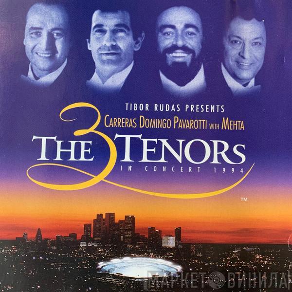 Tibor Rudas, José Carreras, Placido Domingo, Luciano Pavarotti, Zubin Mehta - The 3 Tenors In Concert 1994