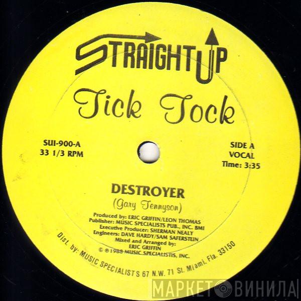 Tick Tock - Destroyer