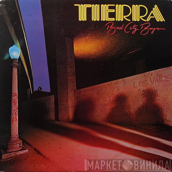 Tierra - Bad City Boys