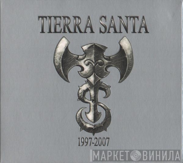 Tierra Santa - 1997-2007