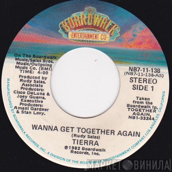 Tierra - Wanna Get Together Again