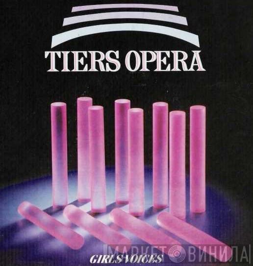 Tiers Opera - Girls Voices