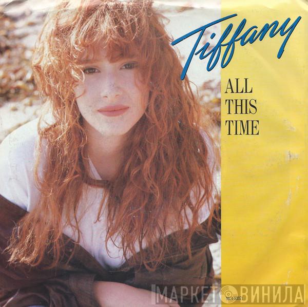  Tiffany  - All This Time
