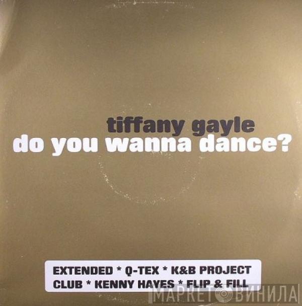 Tiffany Gayle - Do You Wanna Dance?