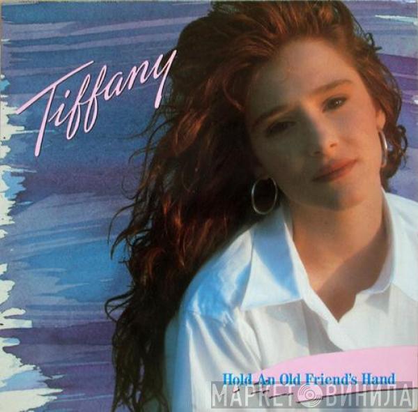 Tiffany - Hold An Old Friend's Hand