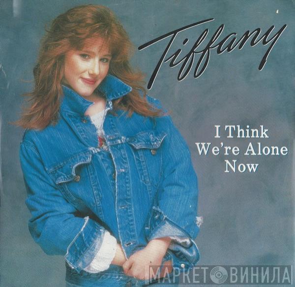 Tiffany - I Think We're Alone Now