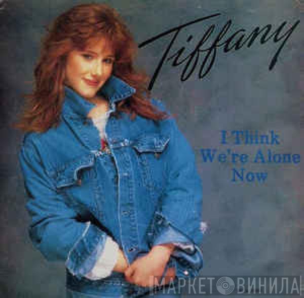 Tiffany - I Think We're Alone Now