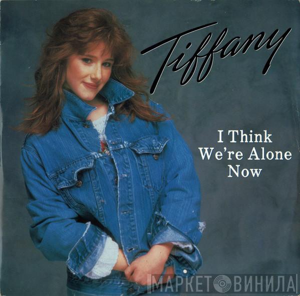 Tiffany - I Think We're Alone Now