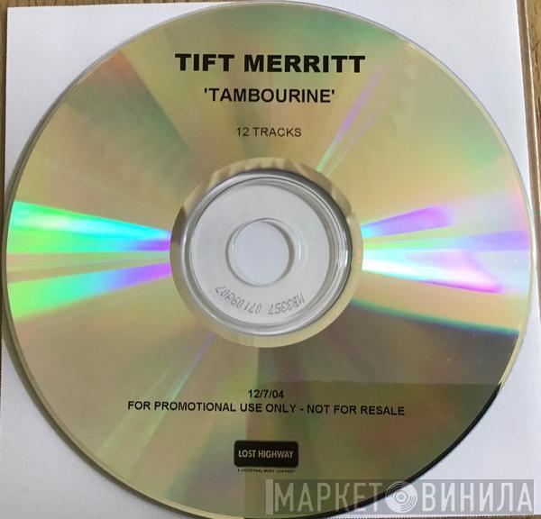 Tift Merritt - Tambourine