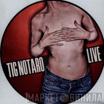 Tig Notaro - LIVE