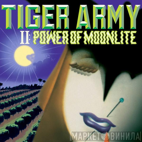Tiger Army - II: Power Of Moonlite