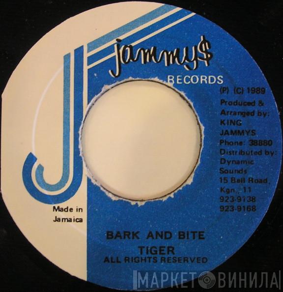 Tiger - Bark And Bite