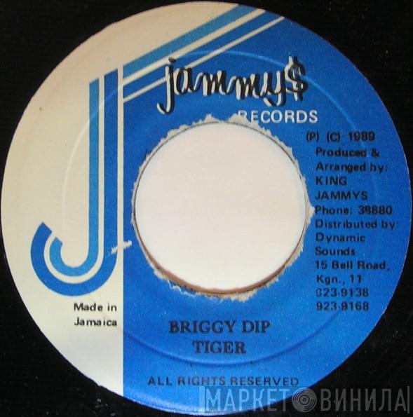 Tiger - Briggy Dip