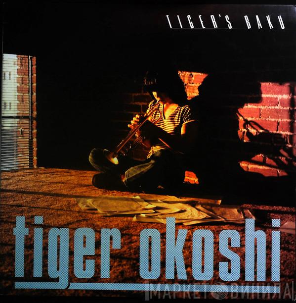 Tiger Okoshi - Tiger's Baku