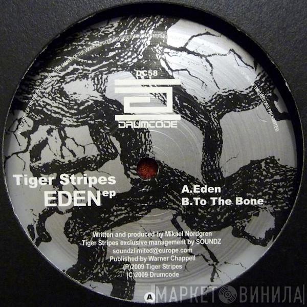 Tiger Stripes - Eden ep