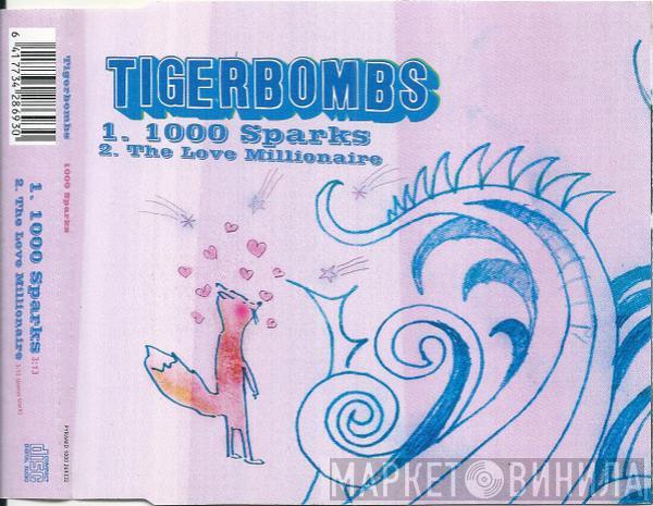 Tigerbombs - 1000 Sparks