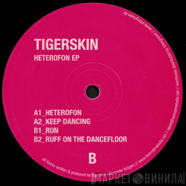 Tigerskin - Heterofon EP