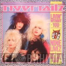 Tigertailz - Livin' Without You (Special Extended Remix)