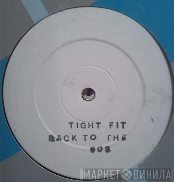 Tight Fit - Back To The 60's (Part II)
