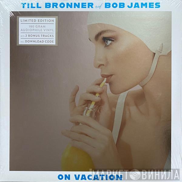Till Brönner, Bob James - On Vacation