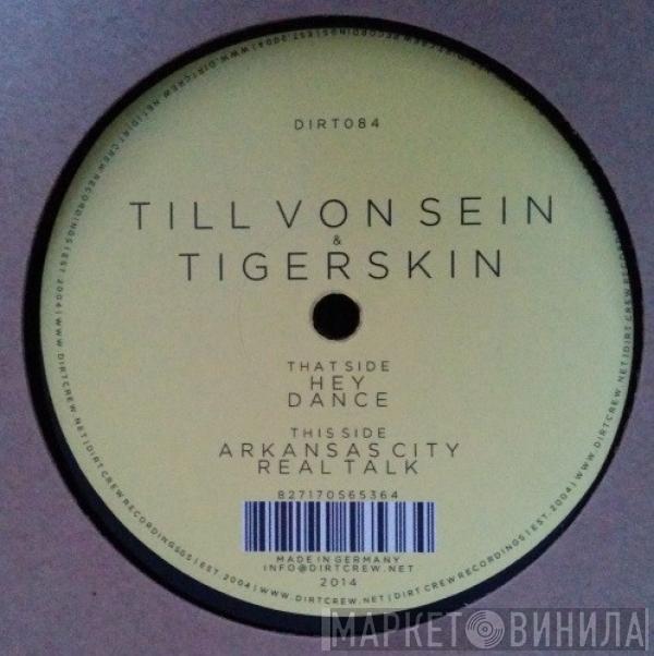 Till Von Sein, Tigerskin - Arkansas City EP