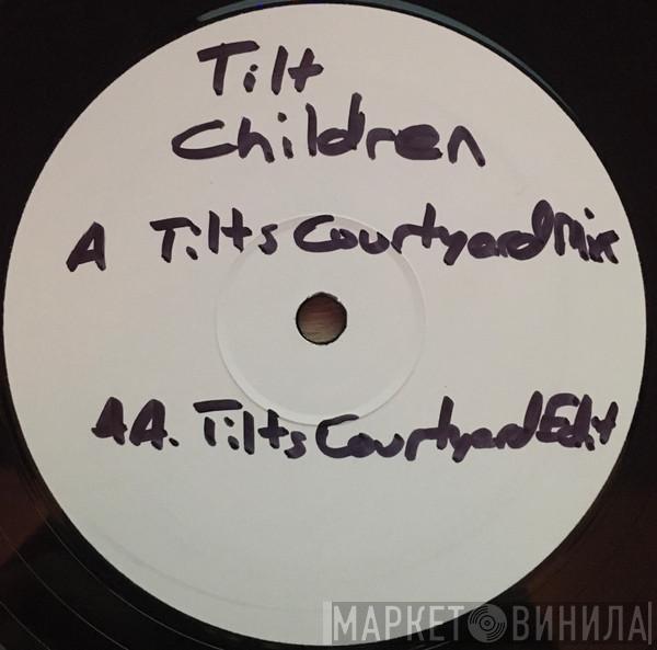 Tilt - Children