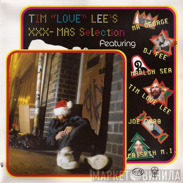  Tim "Love" Lee  - Tim "Love" Lee's XXX-MAS Selection