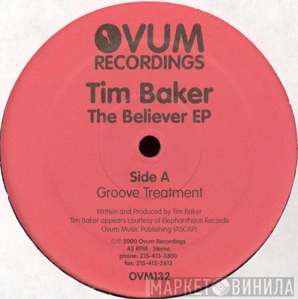 Tim Baker - The Believer EP