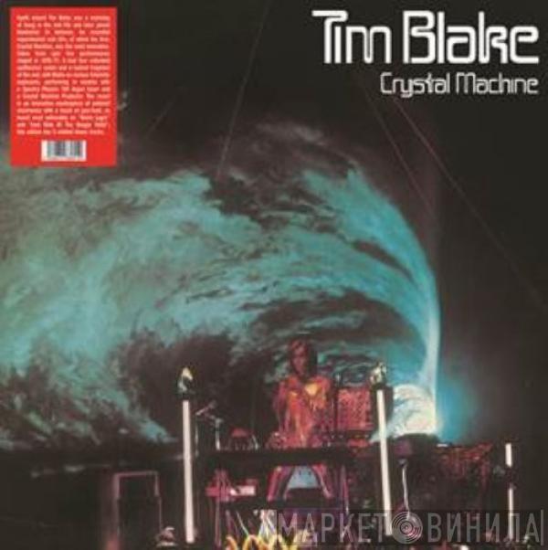 Tim Blake - Crystal Machine