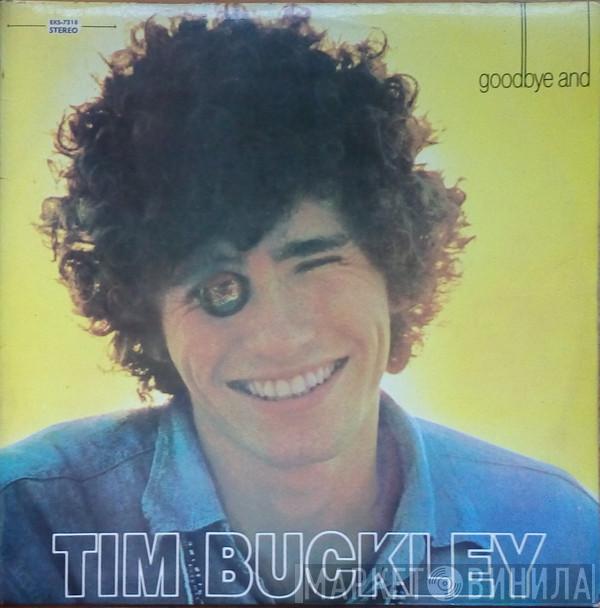 Tim Buckley - Goodbye And Hello