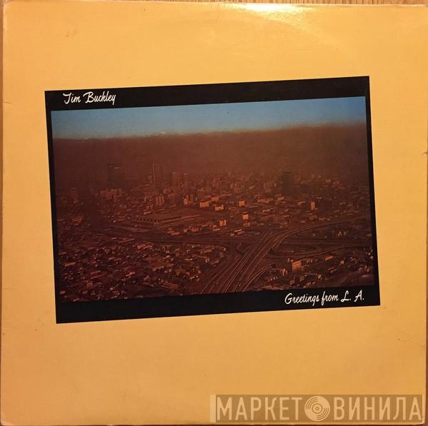  Tim Buckley  - Greetings From L.A.