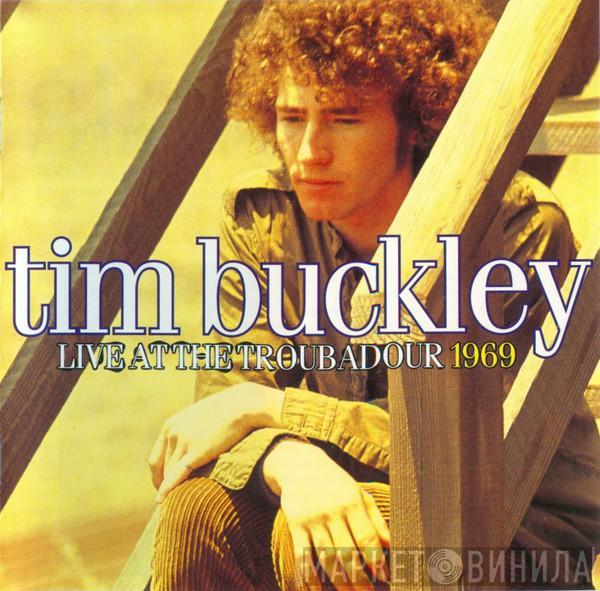 Tim Buckley - Live At The Troubadour 1969