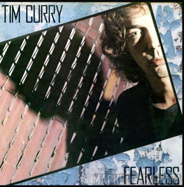 Tim Curry - Fearless