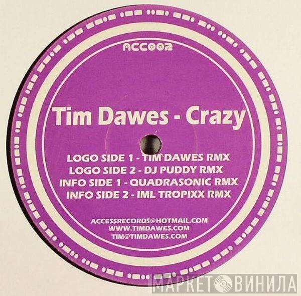 Tim Dawes - Crazy