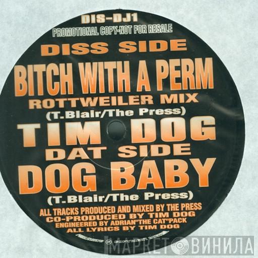 Tim Dog - Bitch With A Perm