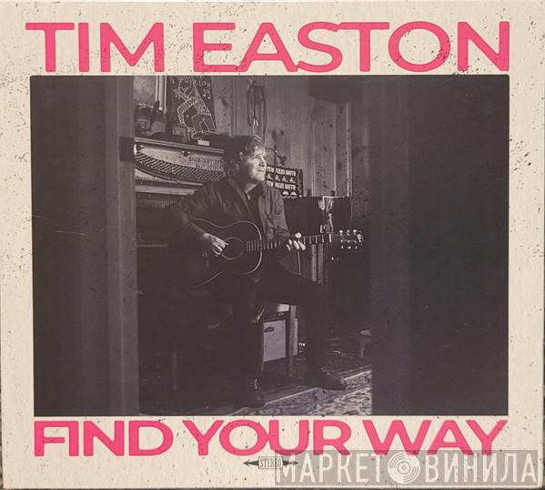 Tim Easton - Find Your Way