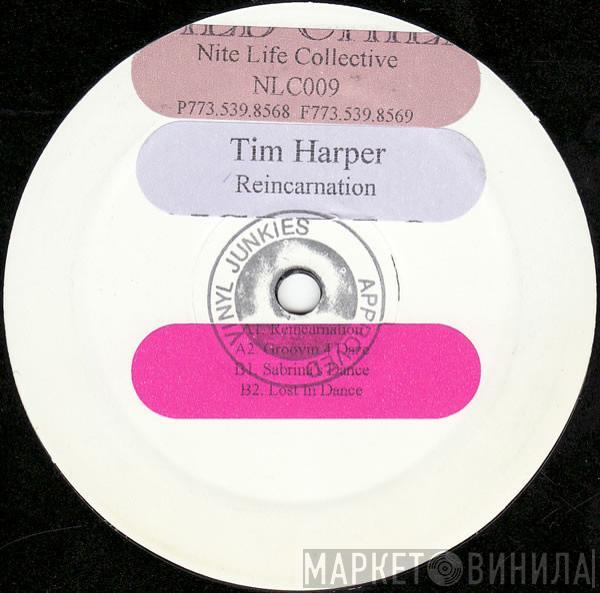 Tim Harper - Reincarnation