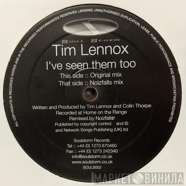  Tim Lennox  - I've Seen Them Too