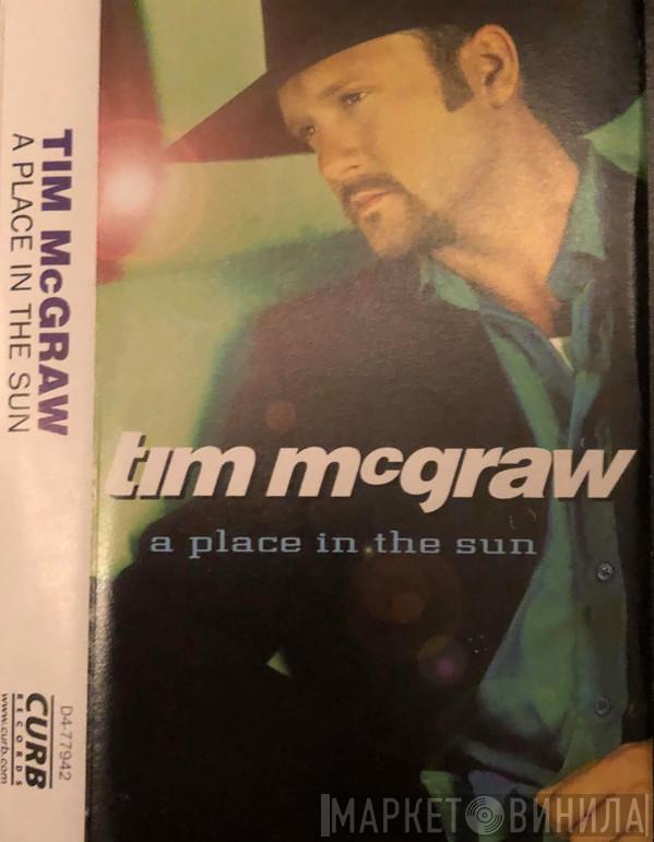 Tim McGraw  - A Place In The Sun