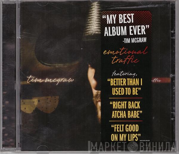 Tim McGraw - Emotional Traffic