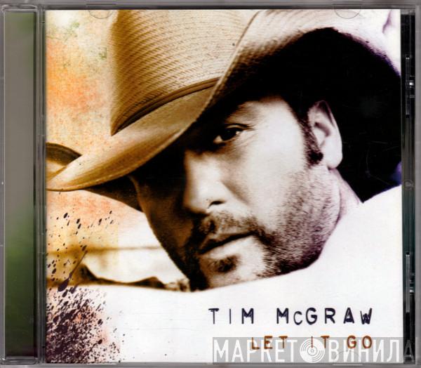 Tim McGraw - Let It Go