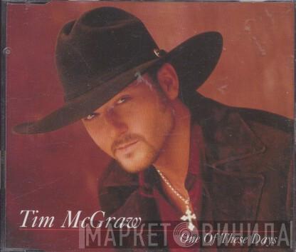 Tim McGraw - One Of These Days