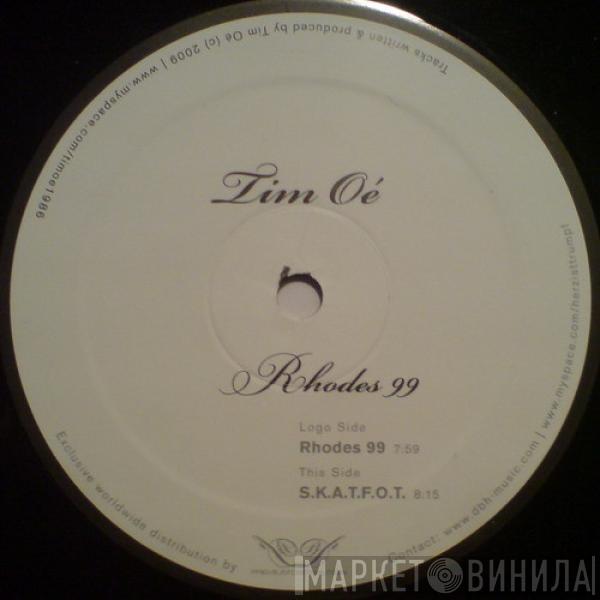 Tim Oe - Rhodes 99