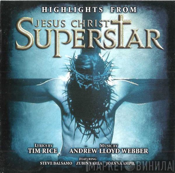 Tim Rice, Andrew Lloyd Webber - Highlights From Jesus Christ Superstar
