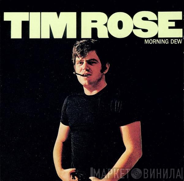 Tim Rose - Morning Dew