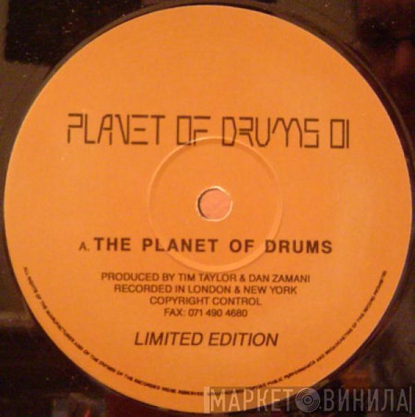 Tim Taylor & Dan Zamani - The Planet Of Drums