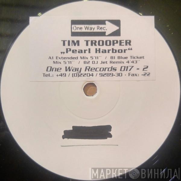 Tim Trooper - Pearl Harbor