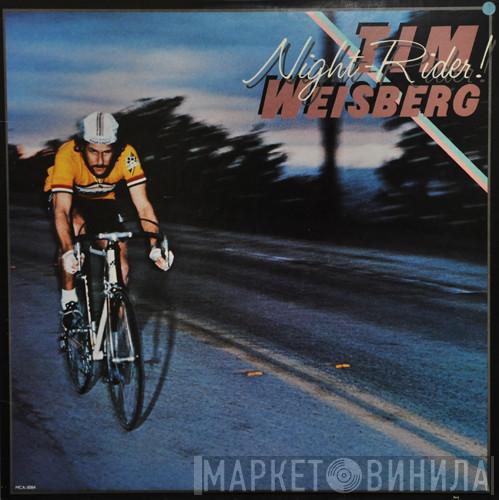 Tim Weisberg - Night-Rider!