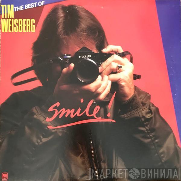 Tim Weisberg - Smile! / The Best Of Tim Weisberg