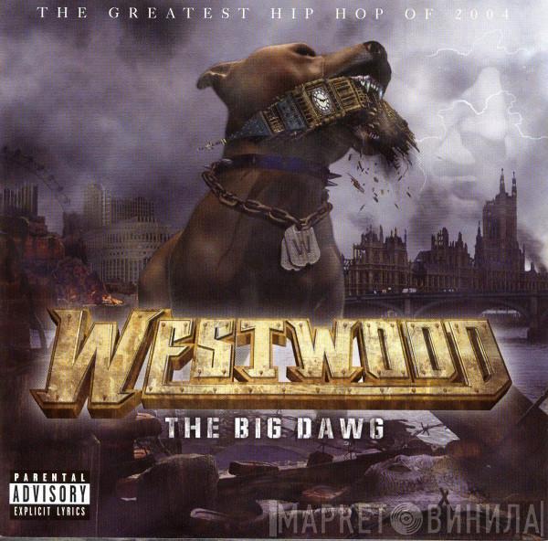Tim Westwood - The Big Dawg